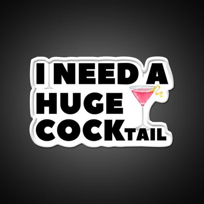 I Need A Huge Cocktail Funny Joke Cocktail Bar Decor Led Neon Sign Rgb Color - LED neon sign view 11