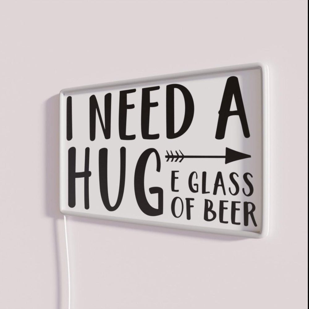 I Need A Huge Glass Of Beer Rgb Led Neon Sign - Shineneon