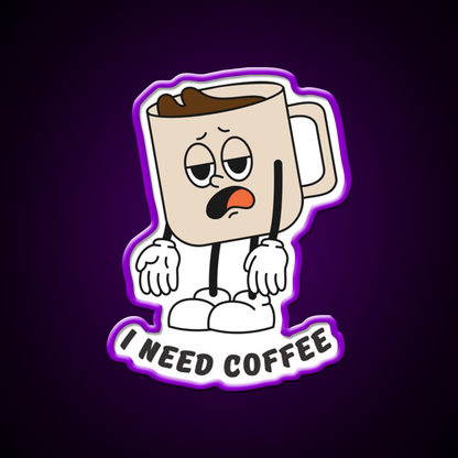 I Need Coffee Tired Mug Caffeine Cafe Led Neon Sign Espresso Bar Art Rgb Color