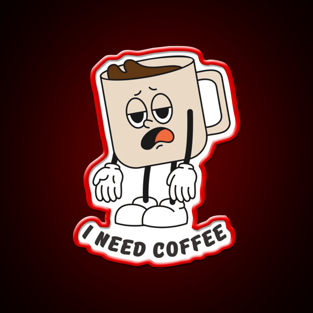 I Need Coffee Tired Mug Caffeine Cafe Led Neon Sign Espresso Bar Art Rgb Color - Shineneon