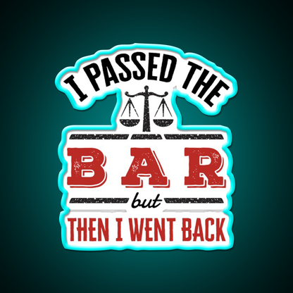I Passed The Bar But Then I Went Back Man Cave Bar Led Neon Sign Rgb Color