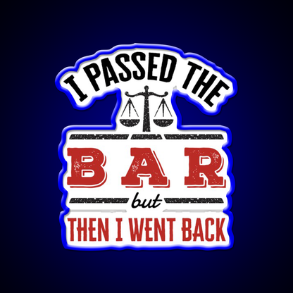 I Passed The Bar But Then I Went Back Man Cave Bar Led Neon Sign Rgb Color