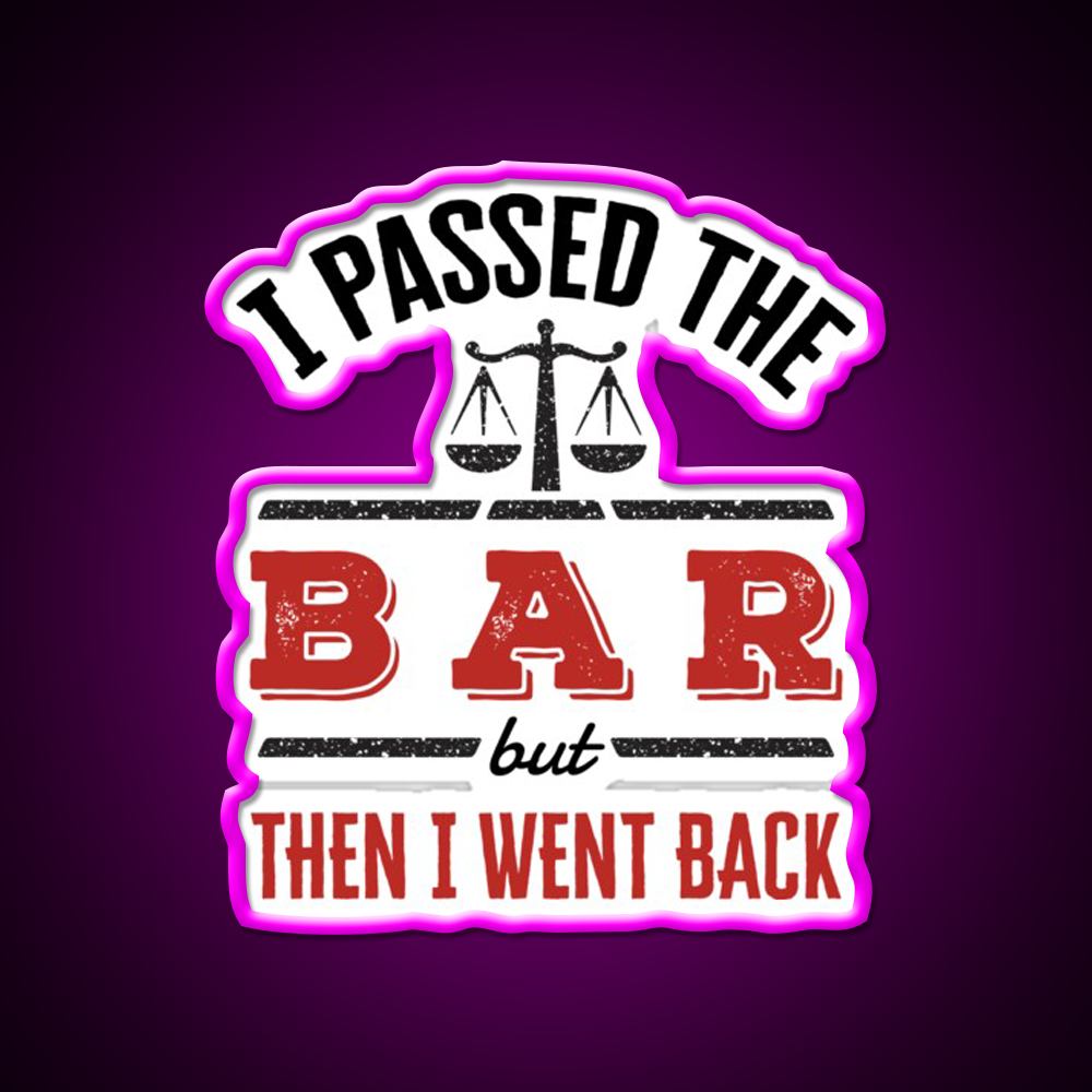 I Passed The Bar But Then I Went Back Man Cave Bar Led Neon Sign Rgb Color