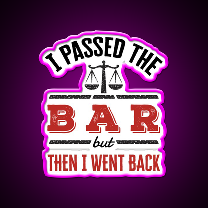 I Passed The Bar But Then I Went Back Man Cave Bar Led Neon Sign Rgb Color
