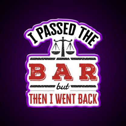 I Passed The Bar But Then I Went Back Man Cave Bar Led Neon Sign Rgb Color