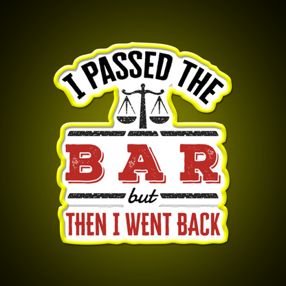 I Passed The Bar But Then I Went Back Man Cave Bar Led Neon Sign Rgb Color