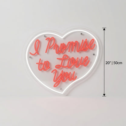 I Promise To Love You LED Neon Sign - 04 Size Image