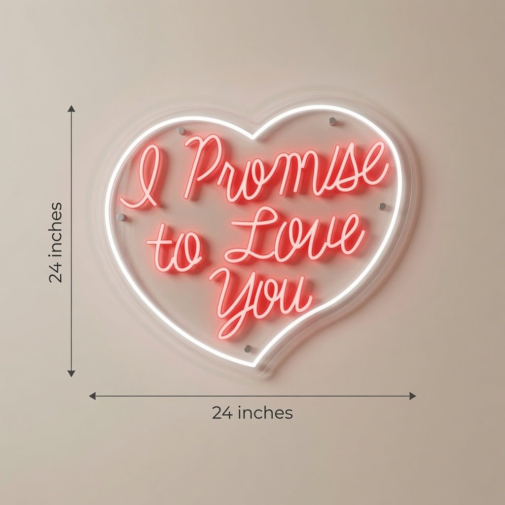I Promise To Love You LED Neon Sign - Shineneon