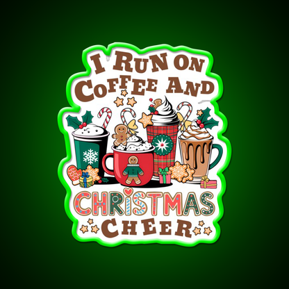 I Run On Coffee And Christmas Cheer Cafe Led Neon Sign Espresso Bar Art Rgb Color