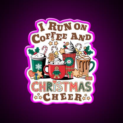 I Run On Coffee And Christmas Cheer Cafe Led Neon Sign Espresso Bar Art Rgb Color