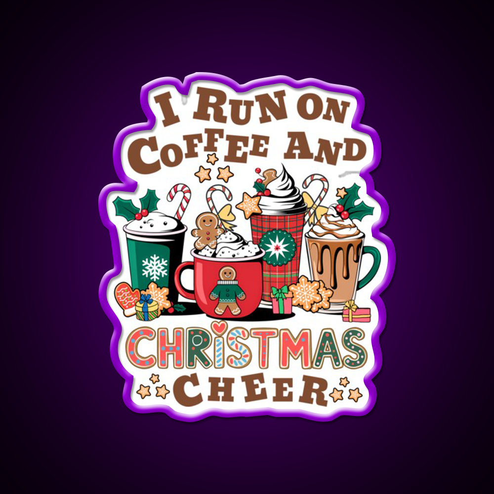 I Run On Coffee And Christmas Cheer Cafe Led Neon Sign Espresso Bar Art Rgb Color