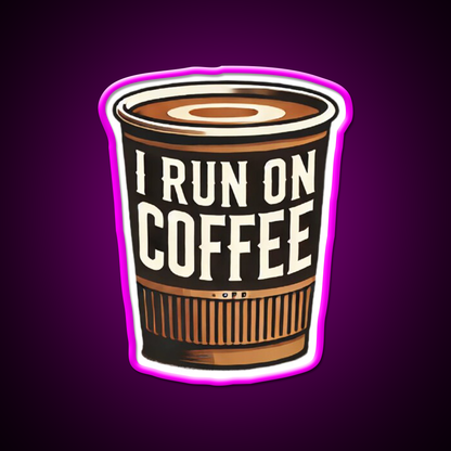 I Run On Coffee Cafe Led Neon Sign Espresso Bar Art Rgb Color