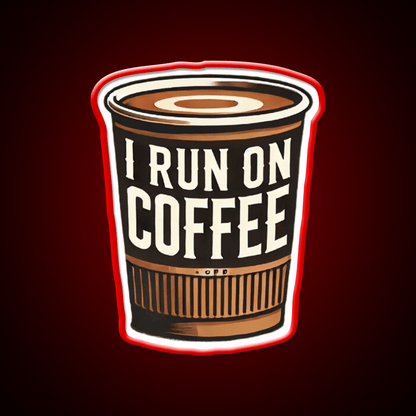 I Run On Coffee Cafe Led Neon Sign Espresso Bar Art Rgb Color - Shineneon