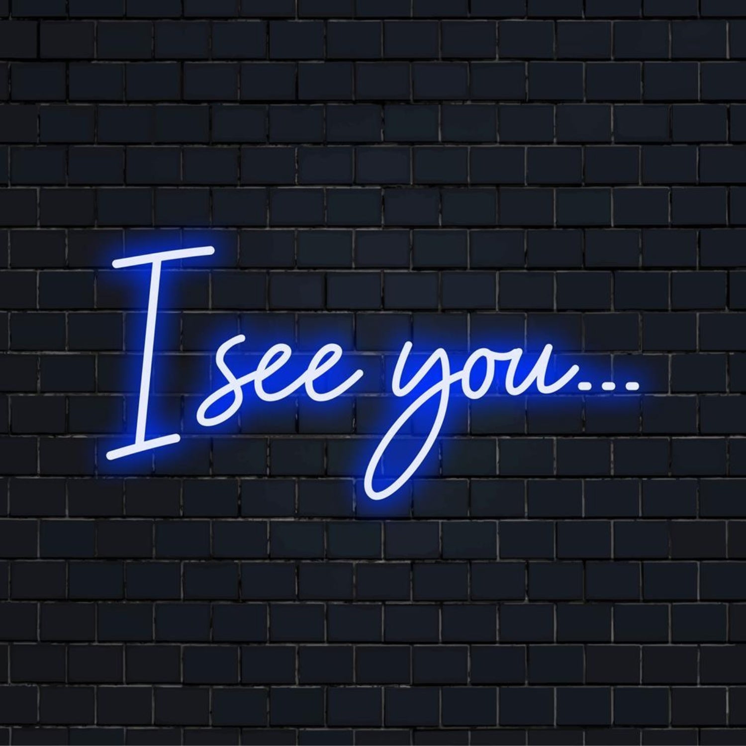 I See You Blue Glow Led Neon Sign For Bar Cafe Studio Decor | Shineneon