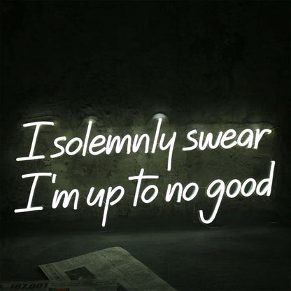 I Solemnly Swear I Am To No Good Neon Sign | Shineneon