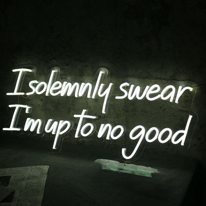 I Solemnly Swear I Am To No Good Neon Sign | Shineneon