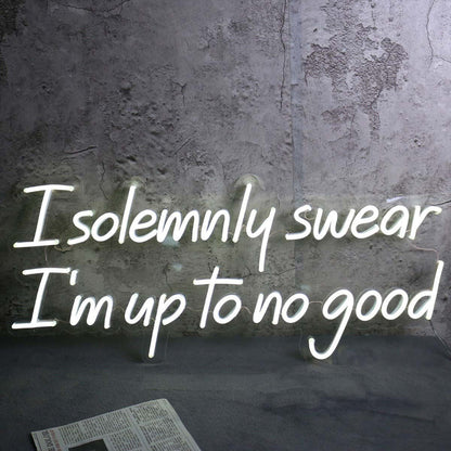 I Solemnly Swear I Am To No Good Neon Sign | Shineneon
