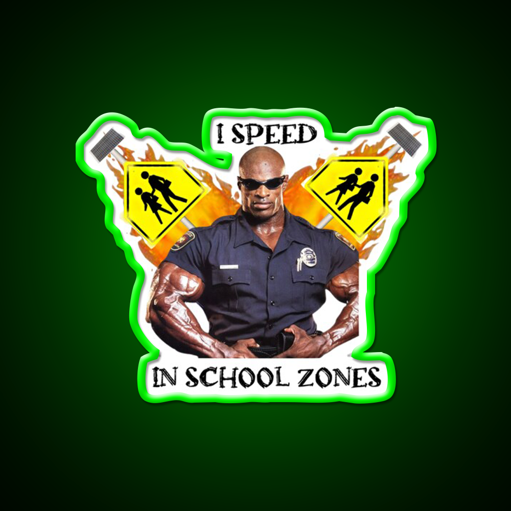 I Speed In School Zones Gym Fitness Led Neon Sign Rgb Color - LED neon sign view 8