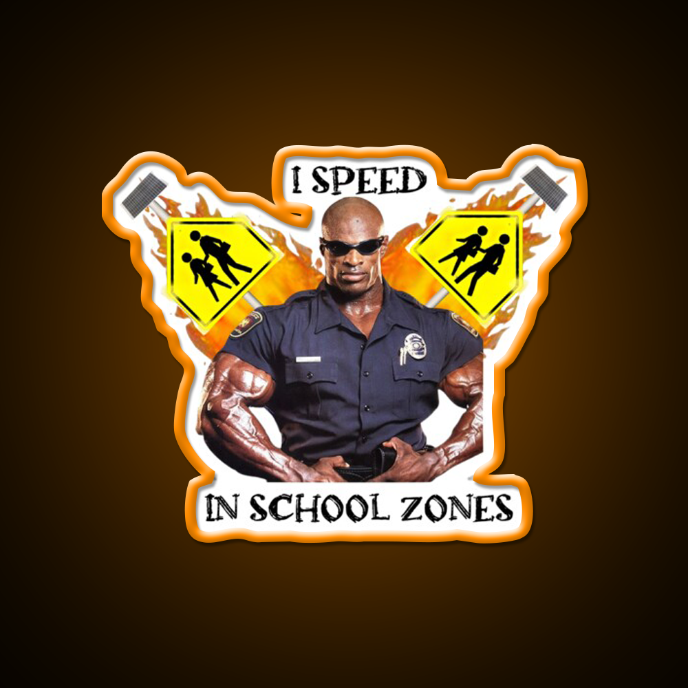 I Speed In School Zones Gym Fitness Led Neon Sign Rgb Color - LED neon sign view 6