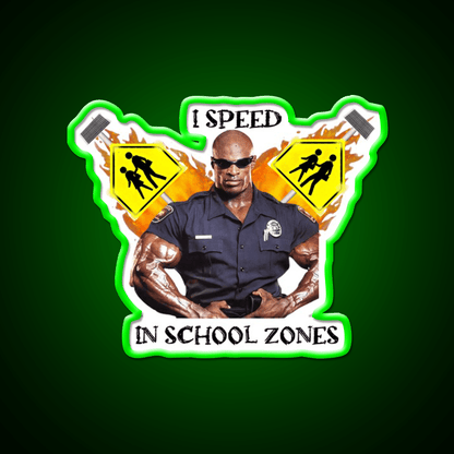I Speed In School Zones Gym Fitness Led Neon Sign Rgb Color - Shineneon