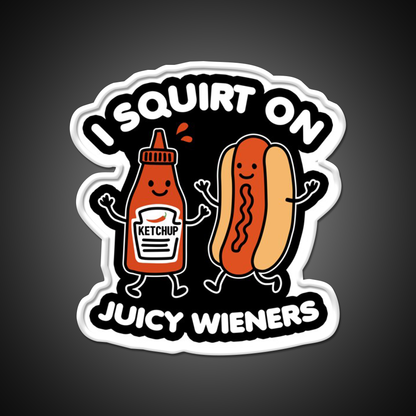 I Squirt On Juicy Wieners Fast Food Led Neon Sign For Burger Place Rgb Color