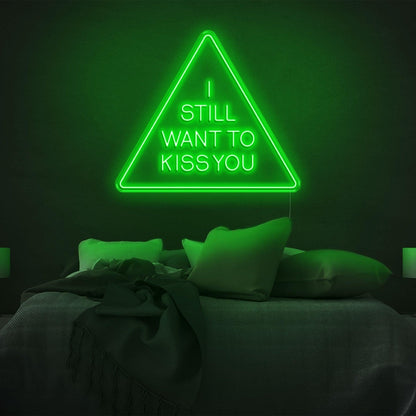 I Still Want To Kiss You Blue Triangle Led Neon Sign For Bedroom Wall Art | Shineneon