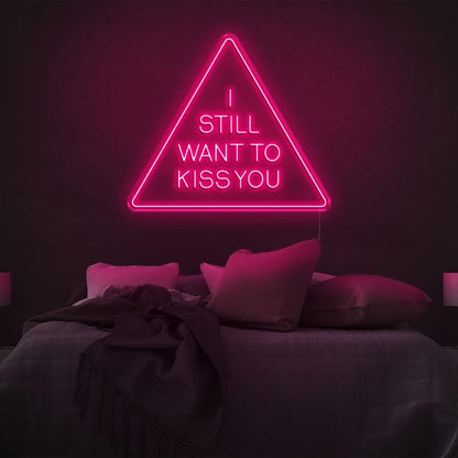 I Still Want To Kiss You Blue Triangle Led Neon Sign For Bedroom Wall Art | Shineneon