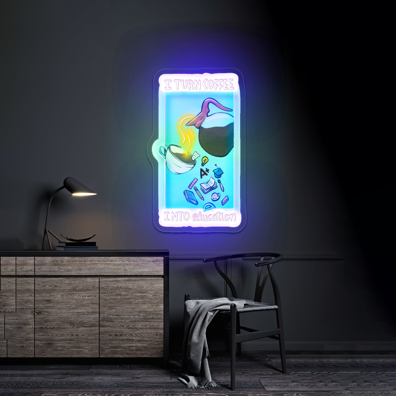 I Turn Coffee Into Education Teacher Artwork Neon Wall Signs