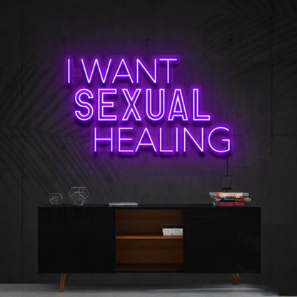 I Want Sexual Healing Led Neon Sign For Bold Statements - Shineneon