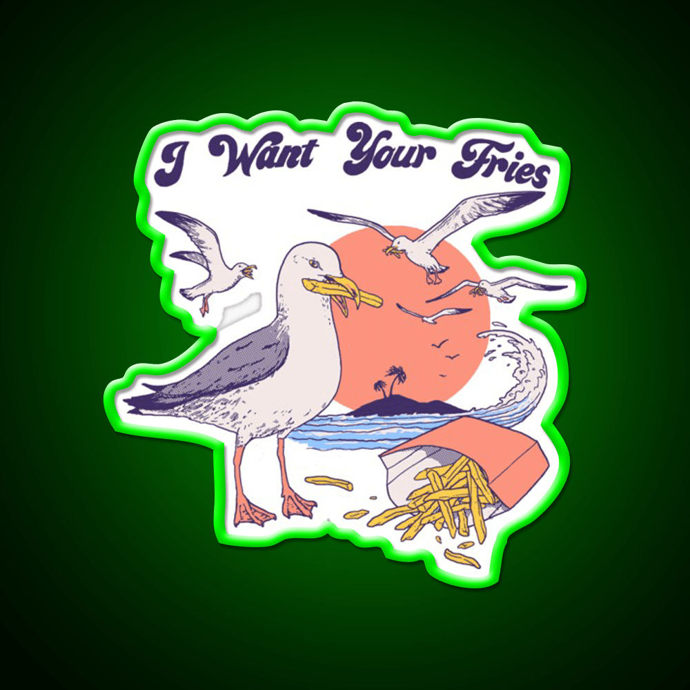I Want Your Fries Snack Food Led Neon Sign Rgb Color - Shineneon