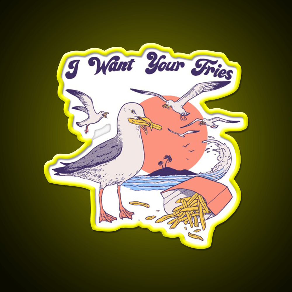 I Want Your Fries Snack Food Led Neon Sign Rgb Color - Shineneon