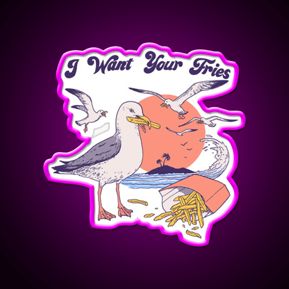 I Want Your Fries Snack Food Led Neon Sign Rgb Color - Shineneon