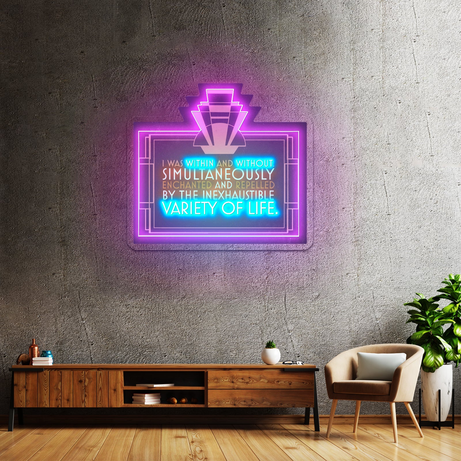 I Was Within And Without Simultaneously Enchanted Artwork Neon Sign Wall Art