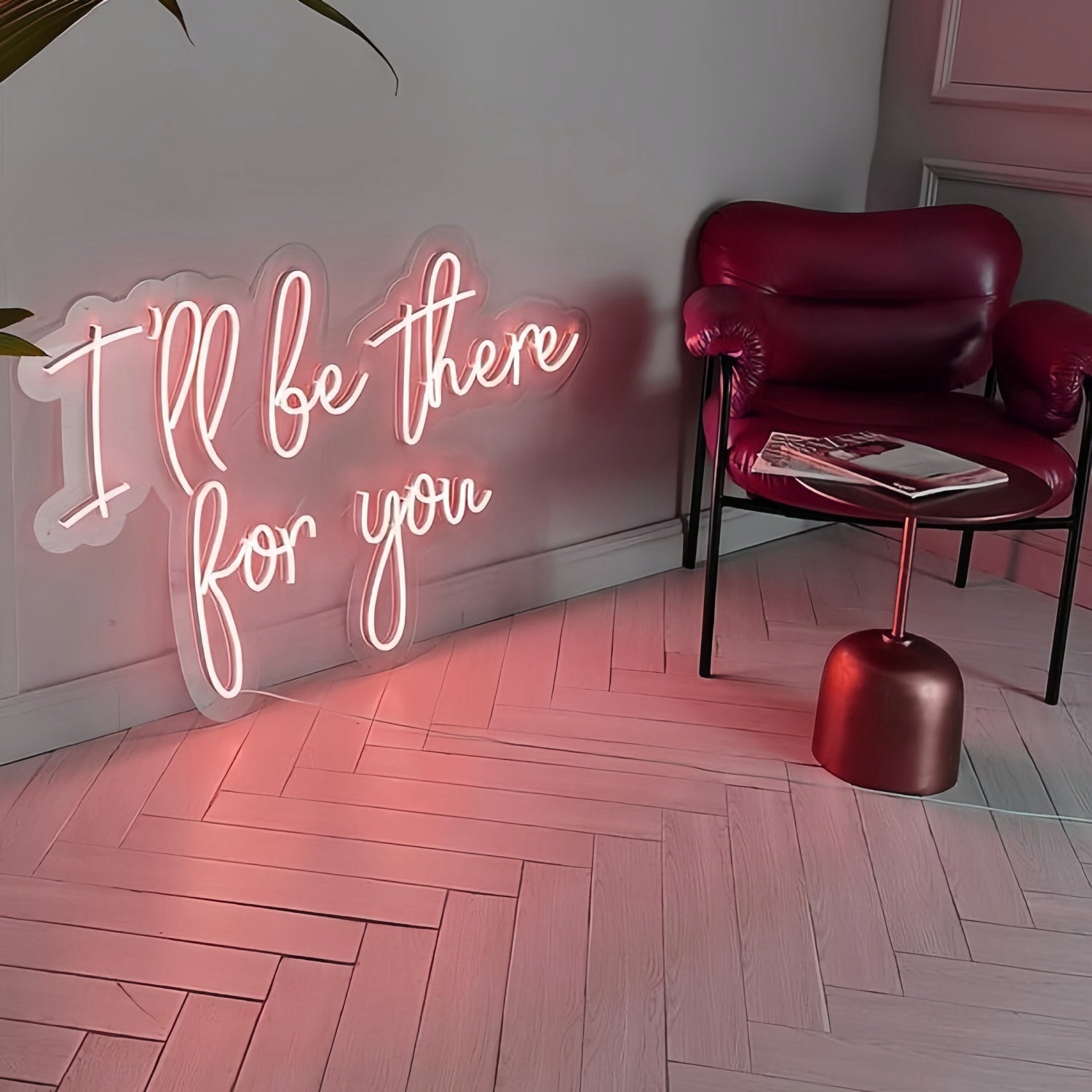 I Will Be There For You Glowing Neon Sign | Shineneon