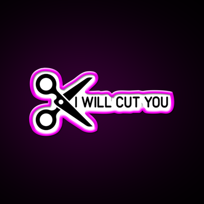 I Will Cut You Barber Shop Haircut Led Neon Sign - Neon sign mounted on wall in room
