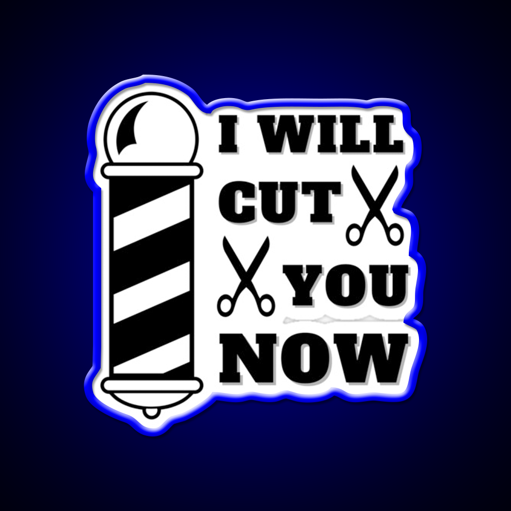 I Will Cut You Now Barber Shop Haircut Led Neon Sign - LED neon sign view 5
