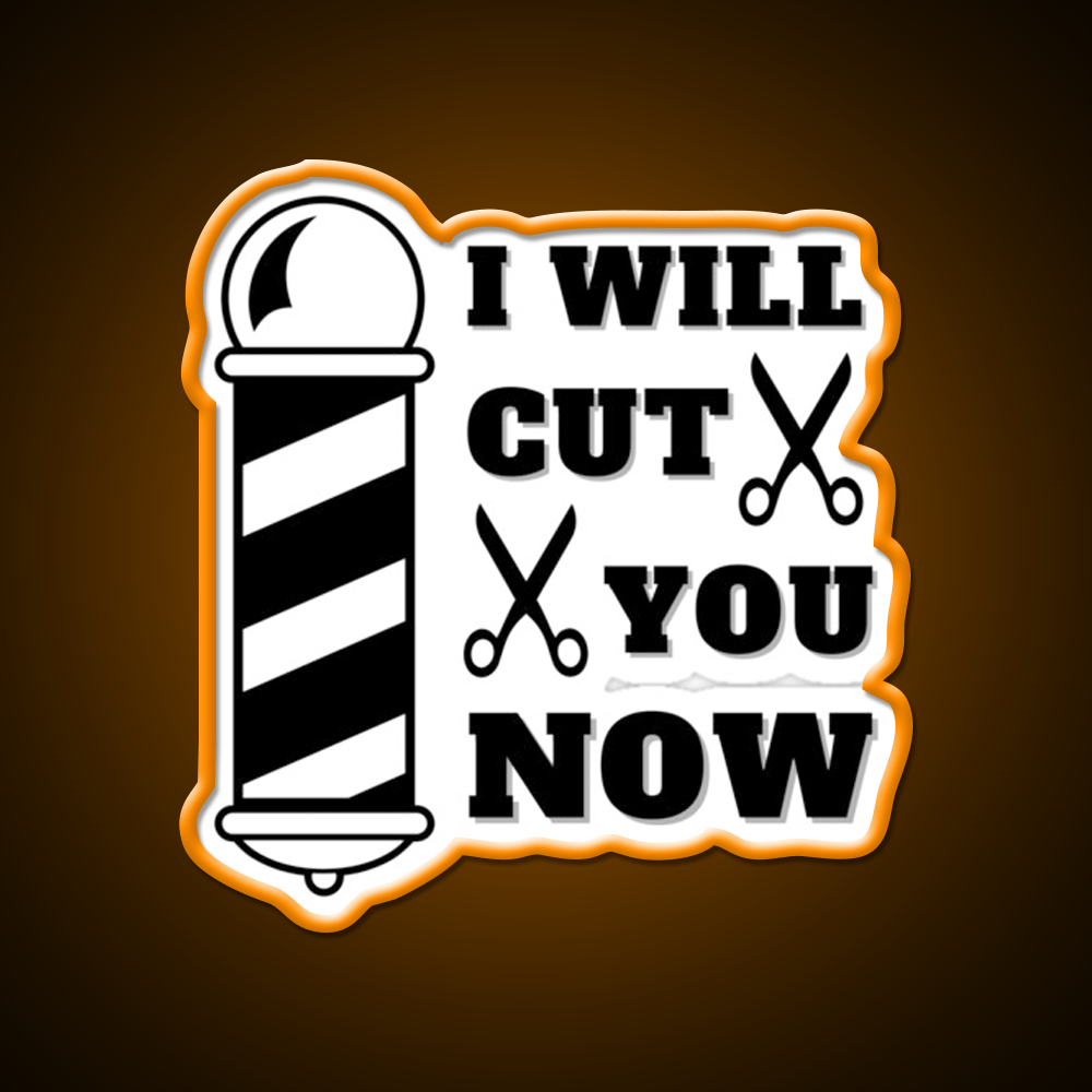 I Will Cut You Now Barber Shop Haircut Led Neon Sign - LED neon sign view 6