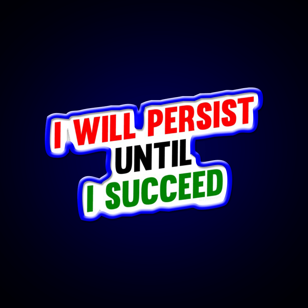 I Will Persist Until I Succeed Gym Fitness Led Neon Sign Rgb Color - Shineneon