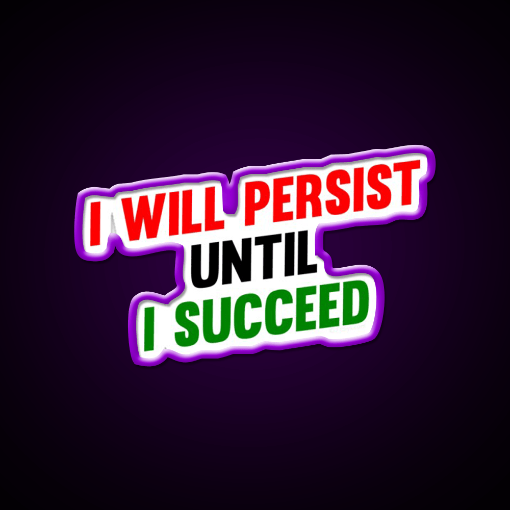 I Will Persist Until I Succeed Gym Fitness Led Neon Sign Rgb Color - Shineneon