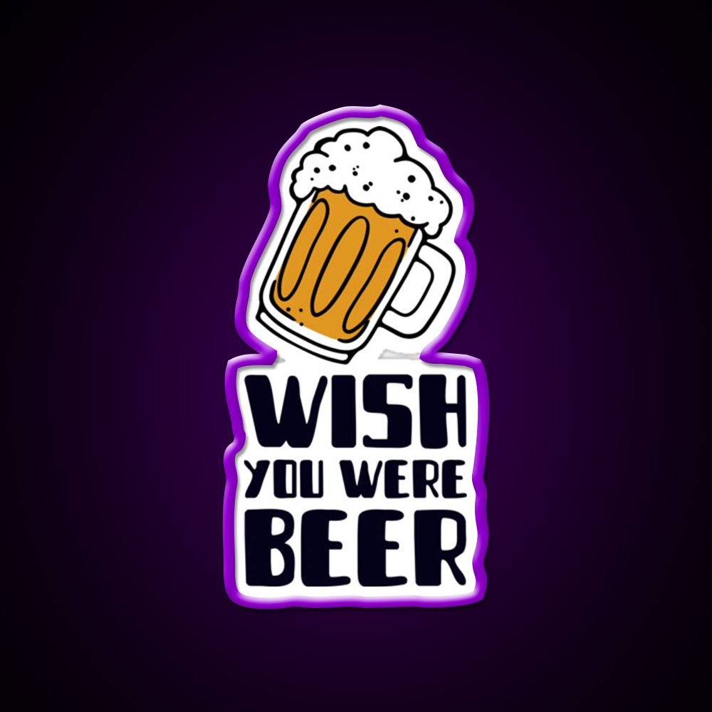 I Wish You Were Beer Man Cave Bar Led Neon Sign Rgb Color