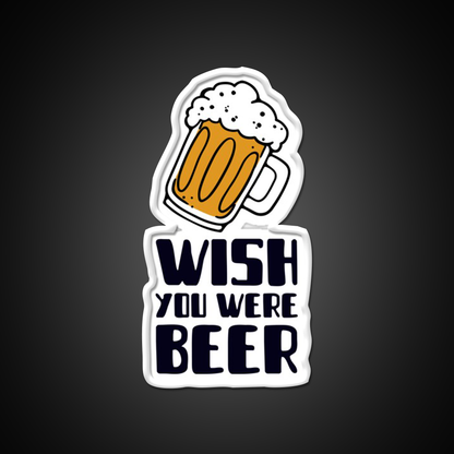 I Wish You Were Beer Man Cave Bar Led Neon Sign Rgb Color