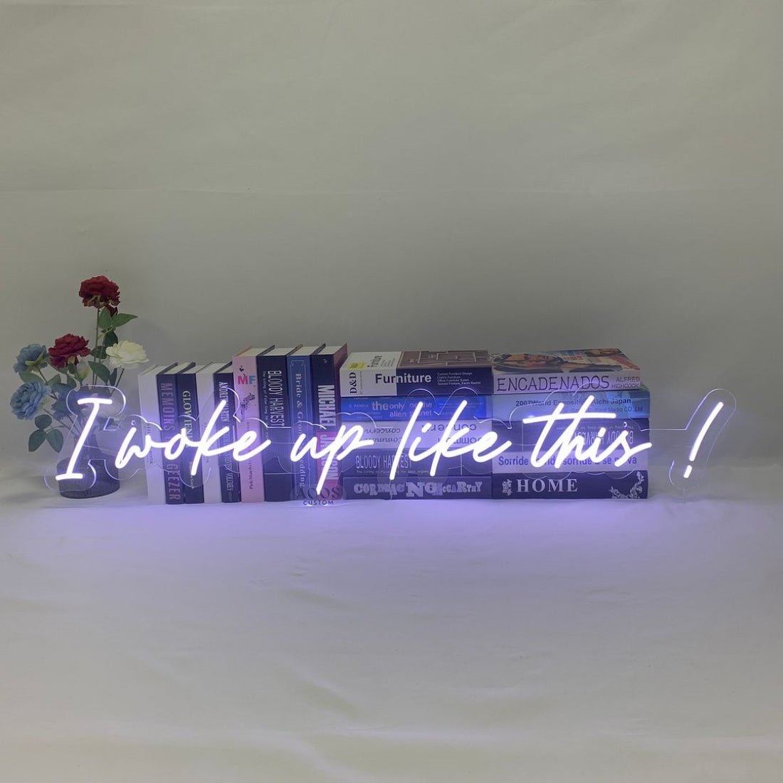 I Woke Up Like This Neon Signs Neon Lights Led Business Sign - Shineneon