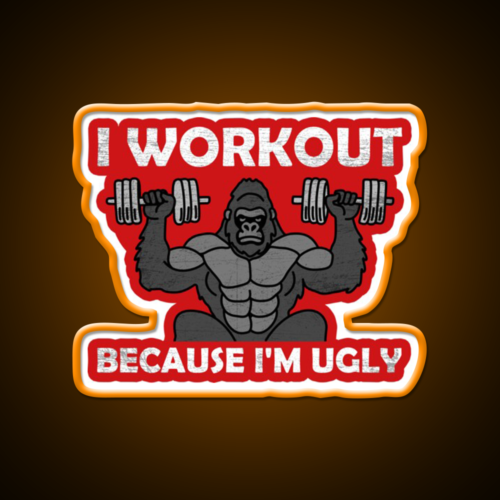 I Workout Because Im Ugly Gym Fitness Led Neon Sign Rgb Color - LED neon sign view 6