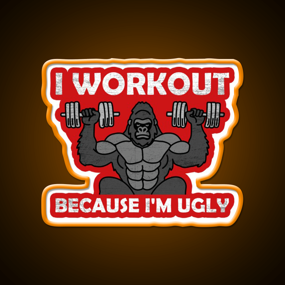 I Workout Because Im Ugly Gym Fitness Led Neon Sign Rgb Color - Shineneon