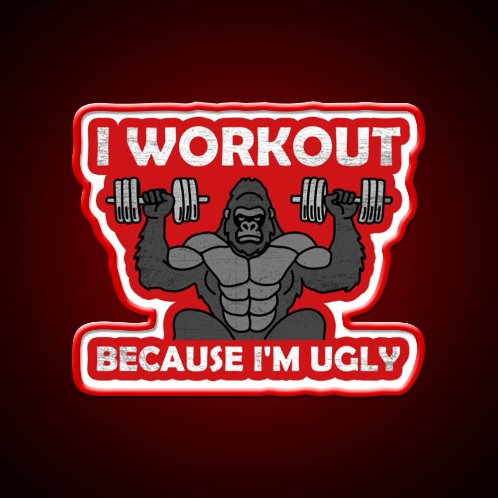 I Workout Because Im Ugly Gym Fitness Led Neon Sign Rgb Color - Shineneon