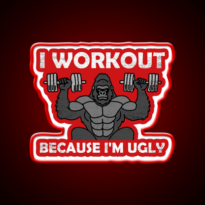 I Workout Because Im Ugly Gym Fitness Led Neon Sign Rgb Color - Shineneon
