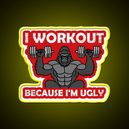 I Workout Because Im Ugly Gym Fitness Led Neon Sign Rgb Color - LED neon sign view 7