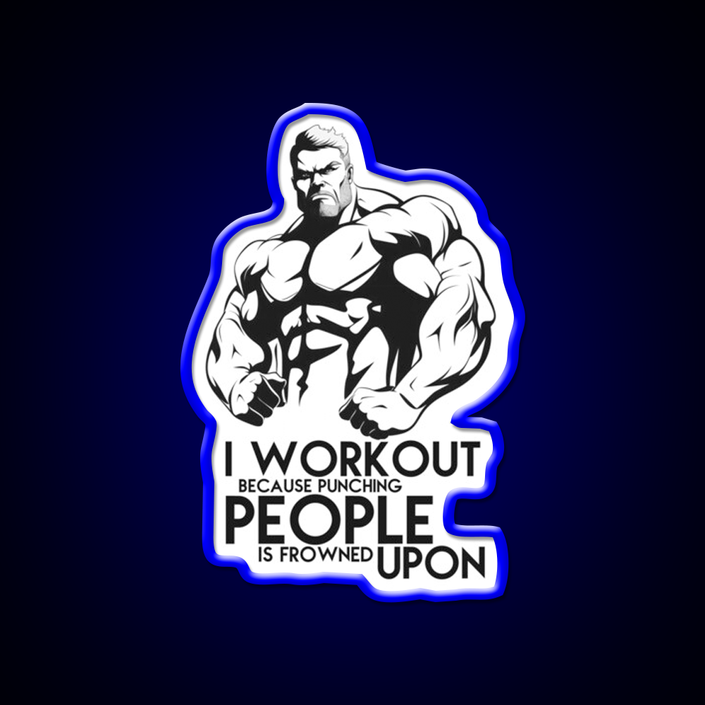 I Workout Because Punching People Is Frowned Upon Gym Fitness Led Neon Sign Rgb Color - LED neon sign view 5