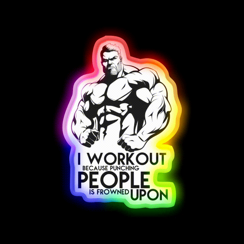 I Workout Because Punching People Is Frowned Upon Gym Fitness Led Neon Sign Rgb Color - LED neon sign close-up detail