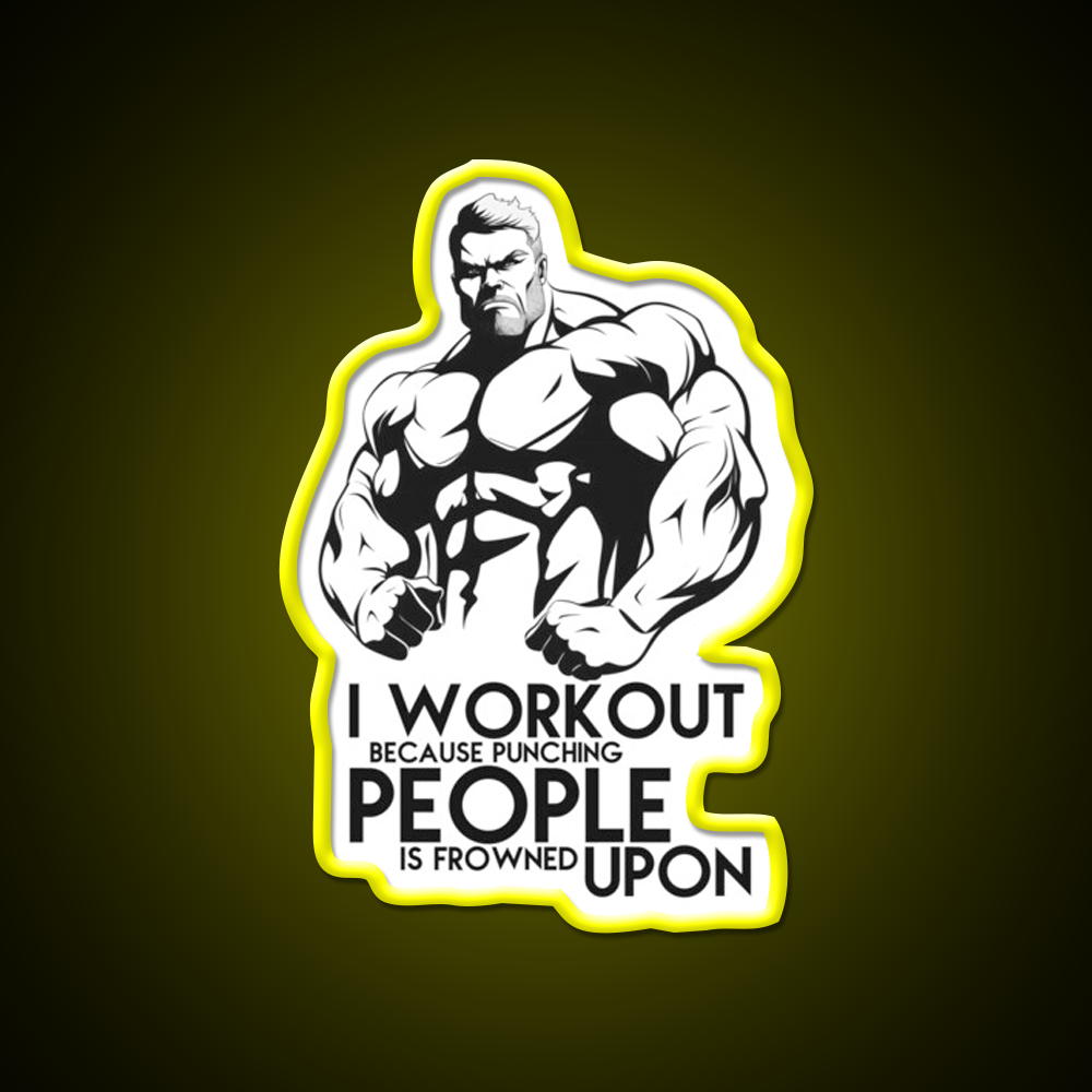 I Workout Because Punching People Is Frowned Upon Gym Fitness Led Neon Sign Rgb Color